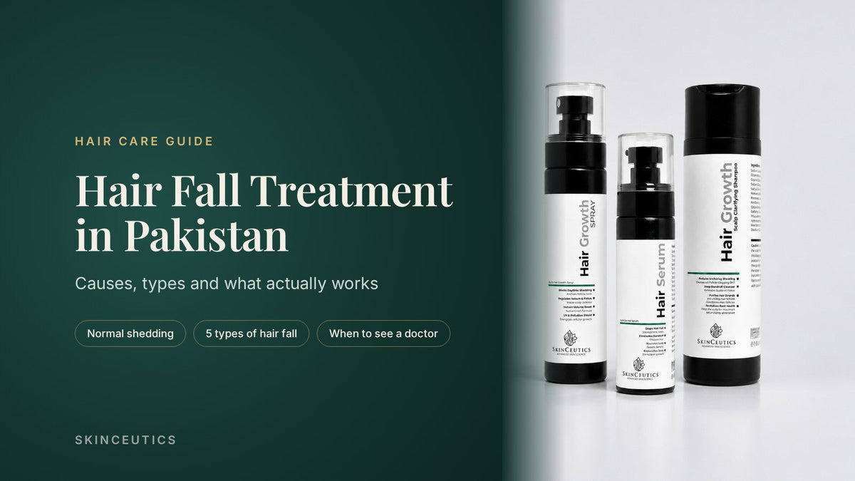 Hair Fall Treatment in Pakistan: Causes, Types and What Actually Works