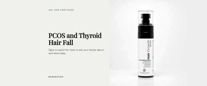 PCOS and Thyroid Hair Fall: Signs, Tests and What Helps