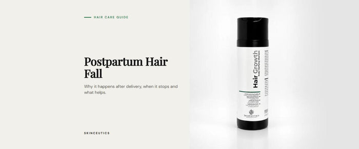 Postpartum Hair Fall: Why It Happens After Delivery and When It Stops